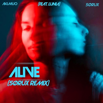 Alive (feat. Lunia & Asnv) [Sørux Remix Hardcore Mix] - Single