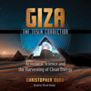 Giza: The Tesla Connection (Unabridged) - Christopher Dunn