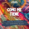 Como Me Tiene (feat. Gerardo Rivas) - Single