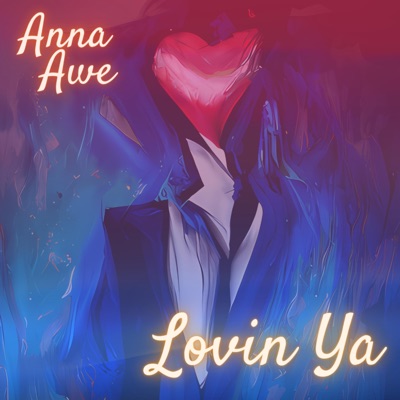 Lovin Ya - Single