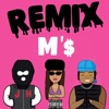 M's (Remix) - Single