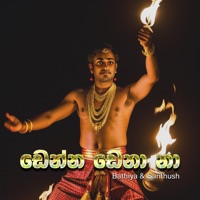 Denna Dena Na - Single - Bathiya & Santhush