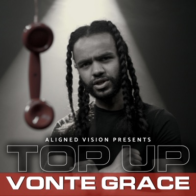 (Vonte Grace) S2 EP2 - Top Up - Single