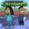 All I Ever Wanted (feat. Kuzco Da Foo) - Mb Montana lyrics