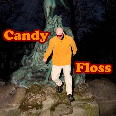 Candy Floss (feat. Alex Eckert) - Single