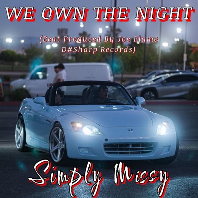 We Own the Night (Dance Dat Azz Off Version) - Single