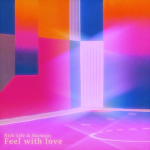 Feel with love