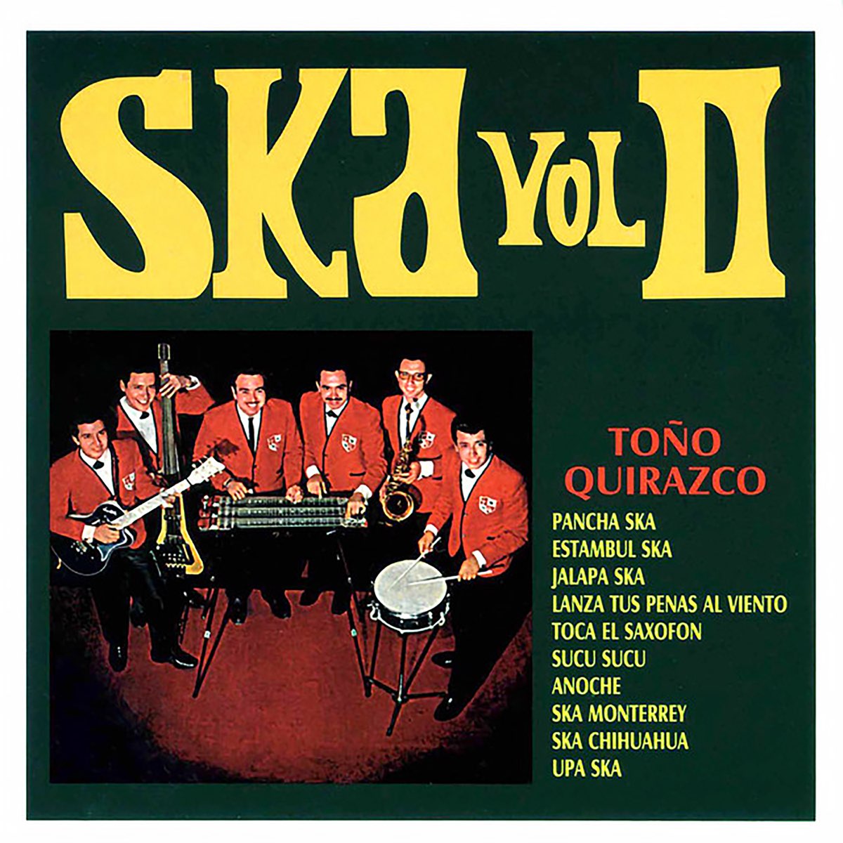 Ska, Vol. 2 - Album by Toño Quirazco - Apple Music