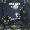 Est Gee Trill (feat. Nowaybeatz) - Single