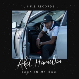 Back In My Bag Akil Hamilton