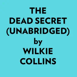 The Dead Secret (Unabridged)