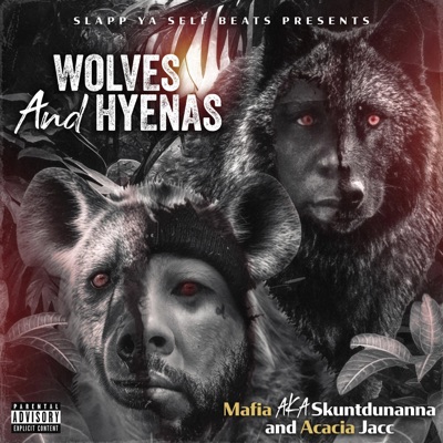 Wolves and Hyenas (The Album)