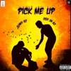 Pick Me Up (feat. Quany Gz) - Single