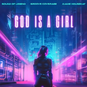 Sound Of Legend, Groove Coverage & DJane HouseKat - God Is A Girl - Line Dance Music