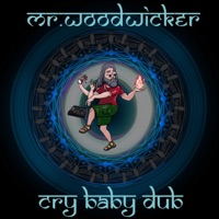 Cry Baby dub - EP - Mr. Woodwicker