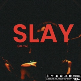 Slay (plè mix) (feat. Jay Anthony) Kossisko