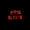 Nose Bleeds - Single