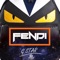 Fendi (Radio Edit) - G Star lyrics