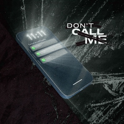 DON'T CALL ME (feat. NiNE & Viper) - Single