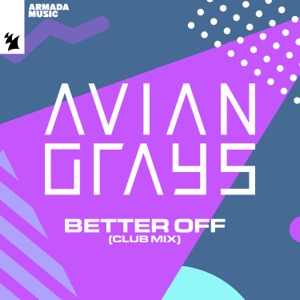 Better Off (Club Mix) - Single