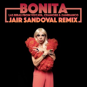 Bonita (Remixes, Pt. 3) - Single