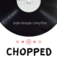 ChOpPEd (feat. Renegade & Jimmy Pi$tolz) - Single - Serpiko