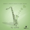 PJ LOVE (feat. Halala N & Dane Francis)