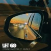 Let Go (feat. Kevin R) - Single