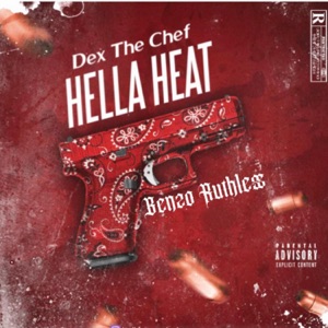 Hella Heat (feat. Benzo Ruthless)