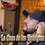 La Cuna De Los Rodríguez - Single