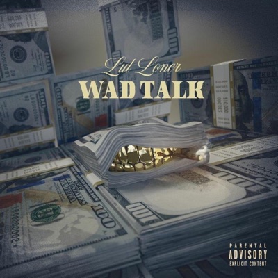 Wad Talk - Single