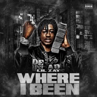 Where I Been - Single - Lil Zay