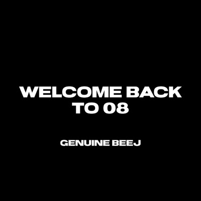 Welcome Back to 08