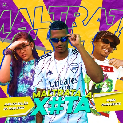 Maltrata a X#Ta - Single