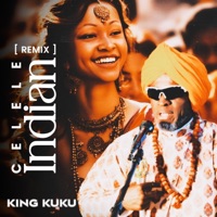 CELELE (INDIAN Remix) - Single - King Kuku