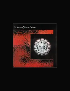 Listen to Crush Your Soul, watch music videos, read bio, see tour dates & more!