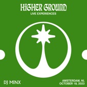 Higher Ground: DJ Minx in Amsterdam, Oct 18, 2023 (DJ Mix) artwork