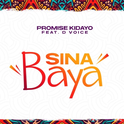 Sina baya (feat. D voice) - Single