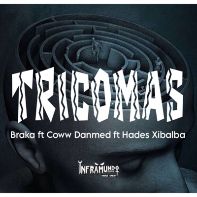Tricomas (feat. Coww Damned & BRaKA) - Single