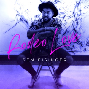 Sem Eisinger - Rodeo Love - 排舞 音乐