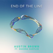 End of the Line (feat. Makena Hartlin) artwork