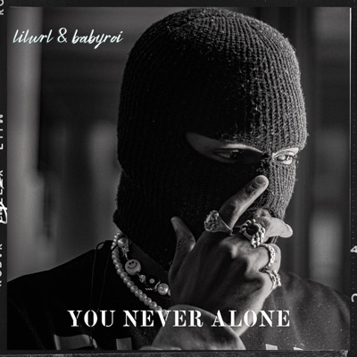 You Never Alone - Single