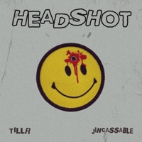 Headshot (feat. Jincassable) - Single - TILLR