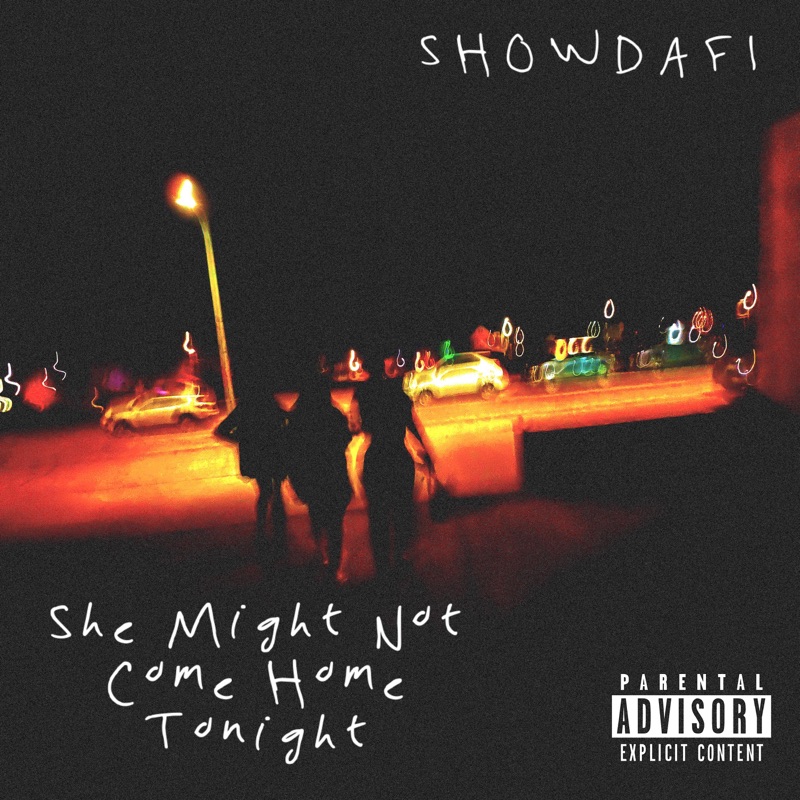 One Night In Town Showdafi Song Lyrics, Music Videos & Concerts