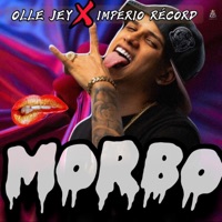 Morbo - Single - Imperio Record & Olle Jey