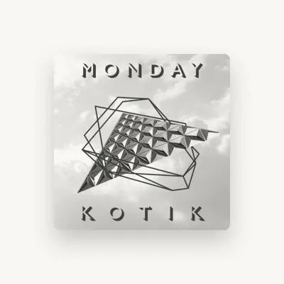 Listen to Kotik, watch music videos, read bio, see tour dates & more!