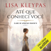 Até que conheci você [Then Came You]: Clube de Apostas Craven's, Livro 1 [The Gamblers of Craven's, Book 1] (Unabridged) - Lisa Kleypas