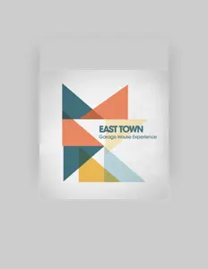 收听 East Town、观看音乐视频、阅读小传、查看巡演日期等 ！