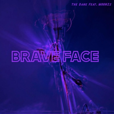 Brave Face (feat. MOONZz) - Single
