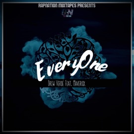 EveryOne (feat. Drew Verdé & Maverick) RapNation Mixtapes
